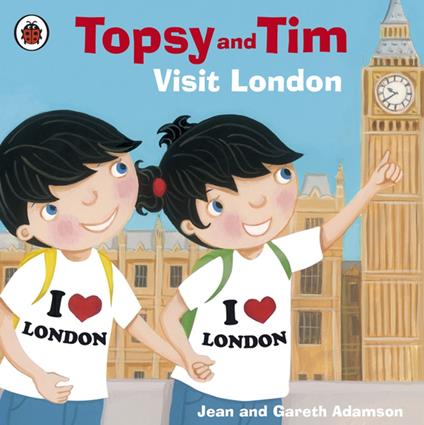 Topsy and Tim: Visit London - Jean Adamson,Belinda Worsley - ebook