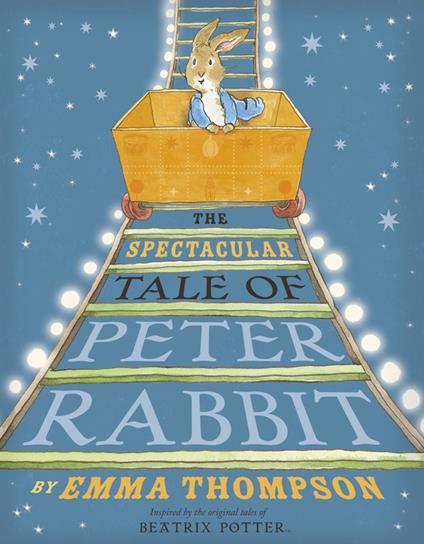 The Spectacular Tale of Peter Rabbit - Emma Thompson - ebook