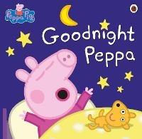 Peppa Pig: Goodnight Peppa - Peppa Pig - cover