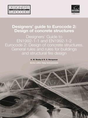 Designers' Guide to EN 1992-1-1 Eurocode 2: Design of Concrete Structures (common rules for buildings and civil engineering structures.) - Andrew W Beeby,R S Narayanan,Haig Gulvanessian CBE - cover