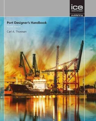 Port Designer's Handbook, Fourth edition - Carl Thoresen - cover