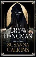 The Cry of the Hangman - Susanna Calkins - cover