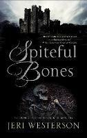 Spiteful Bones - Jeri Westerson - cover