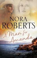 A Man for Amanda - Nora Roberts - cover