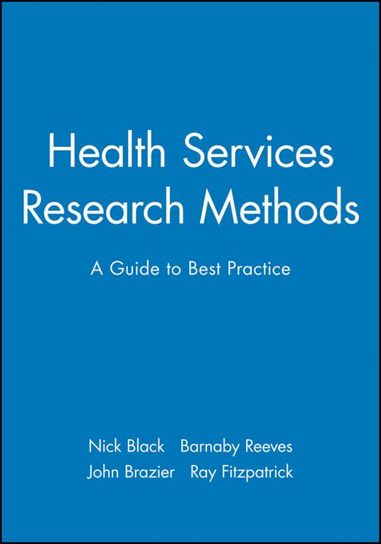 Health Services Research Methods: A Guide to Best Practice - cover