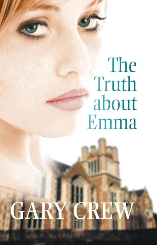 The Truth About Emma - Gary Crew - ebook