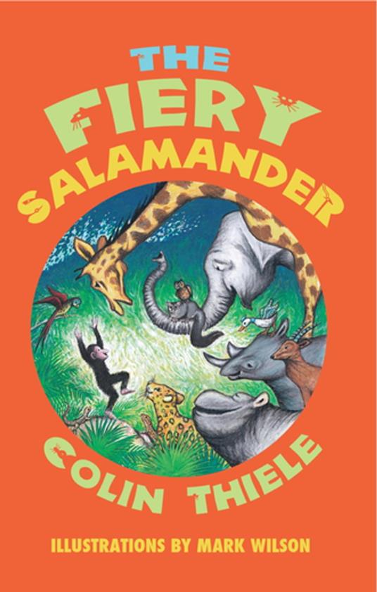 The Fiery Salamander - Colin Thiele,Mark Wilson - ebook