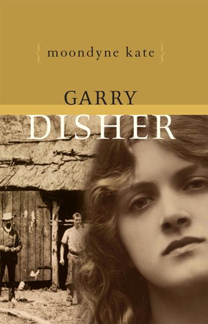 Moondyne Kate - Garry Disher - ebook