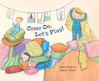 Come On, Let's Play! - Cheryl Orsini - ebook