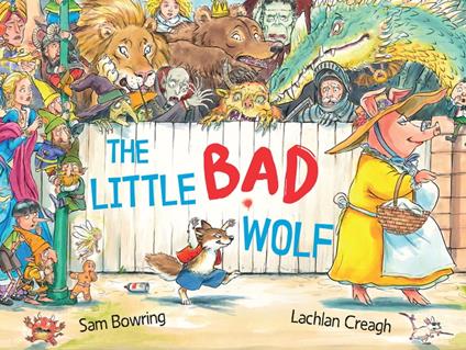 The Little Bad Wolf - Sam Bowring,Lachlan Creagh - ebook