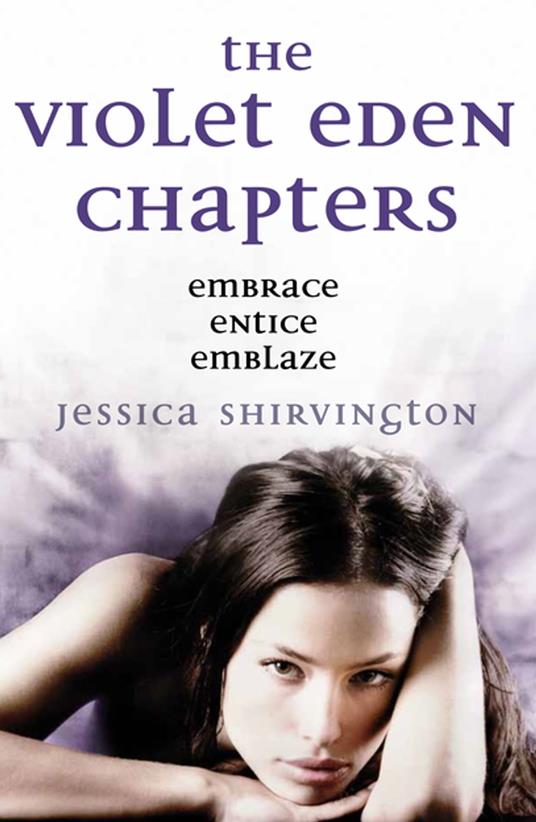 The Violet Eden Chapters - Jessica Shirvington - ebook