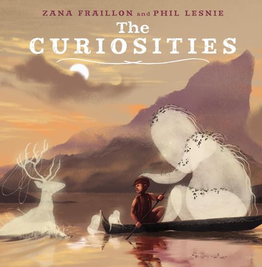 The Curiosities - Zana Fraillon,Phil Lesnie - ebook