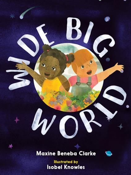 Wide Big World - Maxine Beneba Clarke,Isobel Knowles - ebook