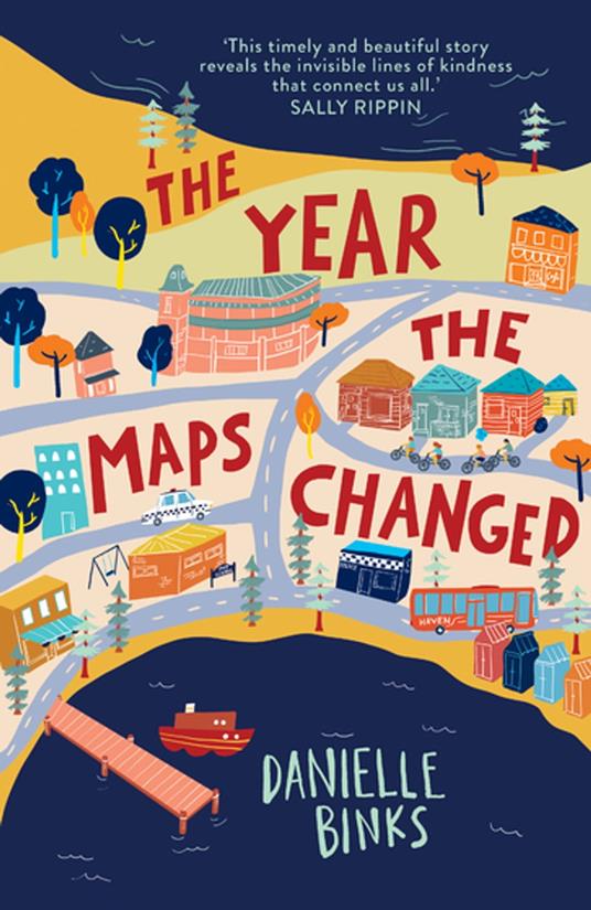 The Year the Maps Changed - Danielle Binks - ebook