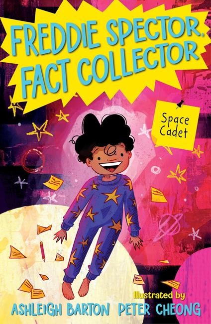 Freddie Spector, Fact Collector: Space Cadet - Ashleigh Barton,Peter Cheong - ebook