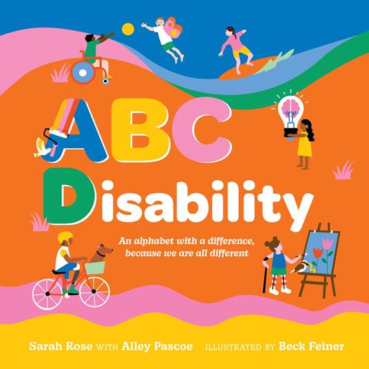 ABC Disability - Alley Pascoe,Sarah Rose,REBECCA FEINER - ebook