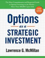 Options as a Strategic Investment: Fifth Edition