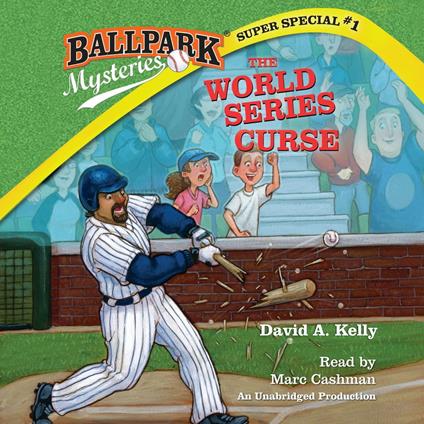 Ballpark Mysteries Super Special #1: The World Series Curse