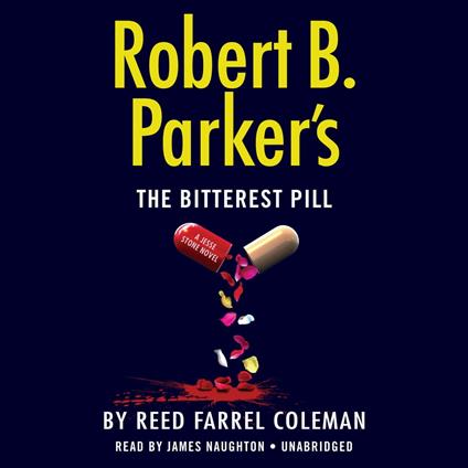 Robert B. Parker's The Bitterest Pill