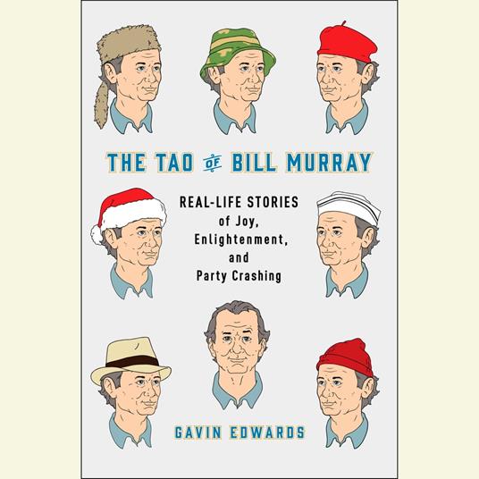 The Tao of Bill Murray