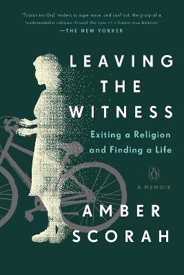 Leaving the Witness - Amber Scorah - cover