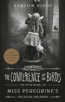 The Conference of the Birds - Ransom Riggs - cover