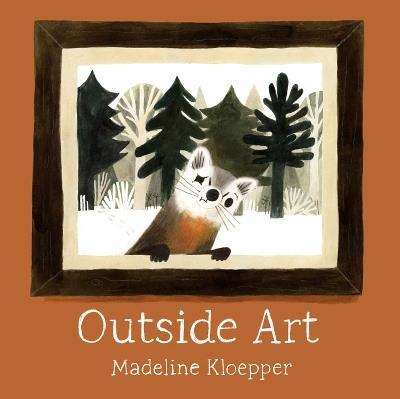 Outside Art - Madeline Kloepper - cover