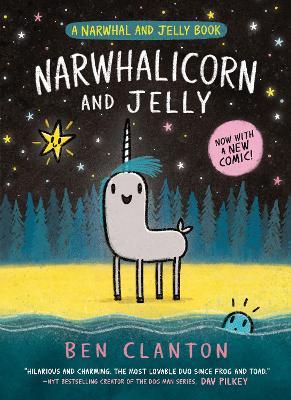 Narwhalicorn and Jelly (A Narwhal and Jelly Book #7) - Ben Clanton - cover