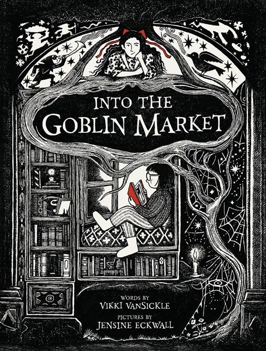 Into the Goblin Market - Vikki VanSickle,Jensine Eckwall - ebook