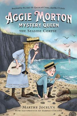 Aggie Morton, Mystery Queen: The Seaside Corpse - Marthe Jocelyn - cover