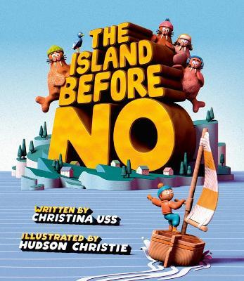 The Island Before No - Christina Uss,Hudson Christie - cover