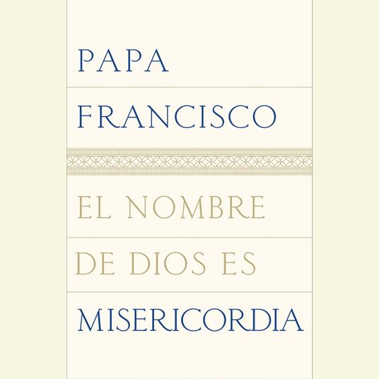 El nombre de Dios es misericordia