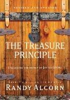 The Treasure Principle: Unlocking the Secret of Joyful Giving (Revised & Updated Edition) - Randy Alcorn - cover