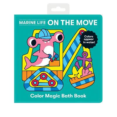 Marine Life On the Move Color Magic Bath Book - Mudpuppy - cover