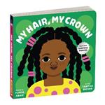 My Hair, My Crown Board Book