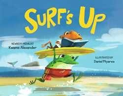 Surf's Up - Kwame Alexander,Daniel Miyares - cover