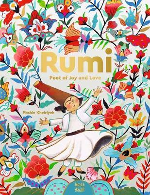 Rumi–Poet of Joy and Love - Rashin Kheiriyeh,Rumi - cover