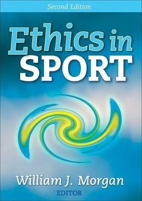 Ethics in Sport - William Morgan - cover
