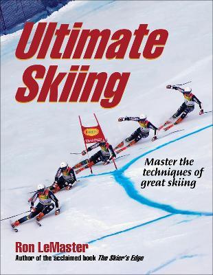Ultimate Skiing - Ron LeMaster - cover