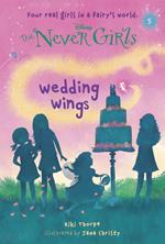 Never Girls #5: Wedding Wings (Disney: The Never Girls)