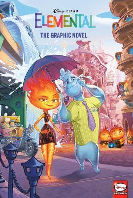 Disney/Pixar Elemental: The Graphic Novel - RH Disney - cover