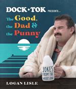 Dock Tok Presents…The Good, the Dad, and the Punny: Jokes from the Water’s Edge