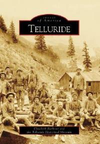 Telluride, Co - Elizabeth Barbour - cover