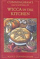 Cunningham's Encyclopedia of Wicca in the Kitchen