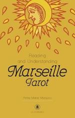 Reading and Understanding the Marseille Tarot