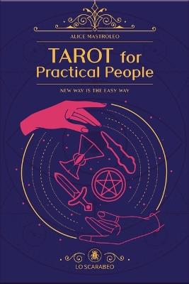 Tarot for Practical People - Alice Mastroleo - cover