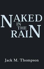 Naked in the Rain