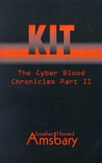 Kit: The Cyber Book Chronicles Part II