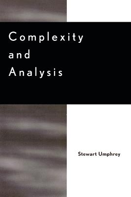 Complexity and Analysis - Stewart Umphrey - cover