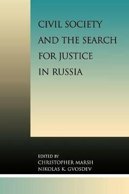 Civil Society and the Search for Justice in Russia - cover